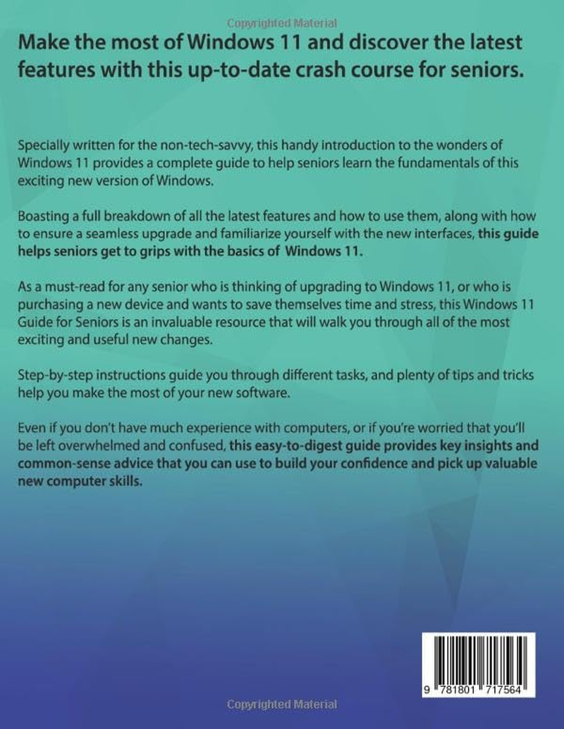 Windows 11 Seniors Guide: the Most Updated Crash Course for the Non-Tech-Savvy to Master All the Functions of Windows 11