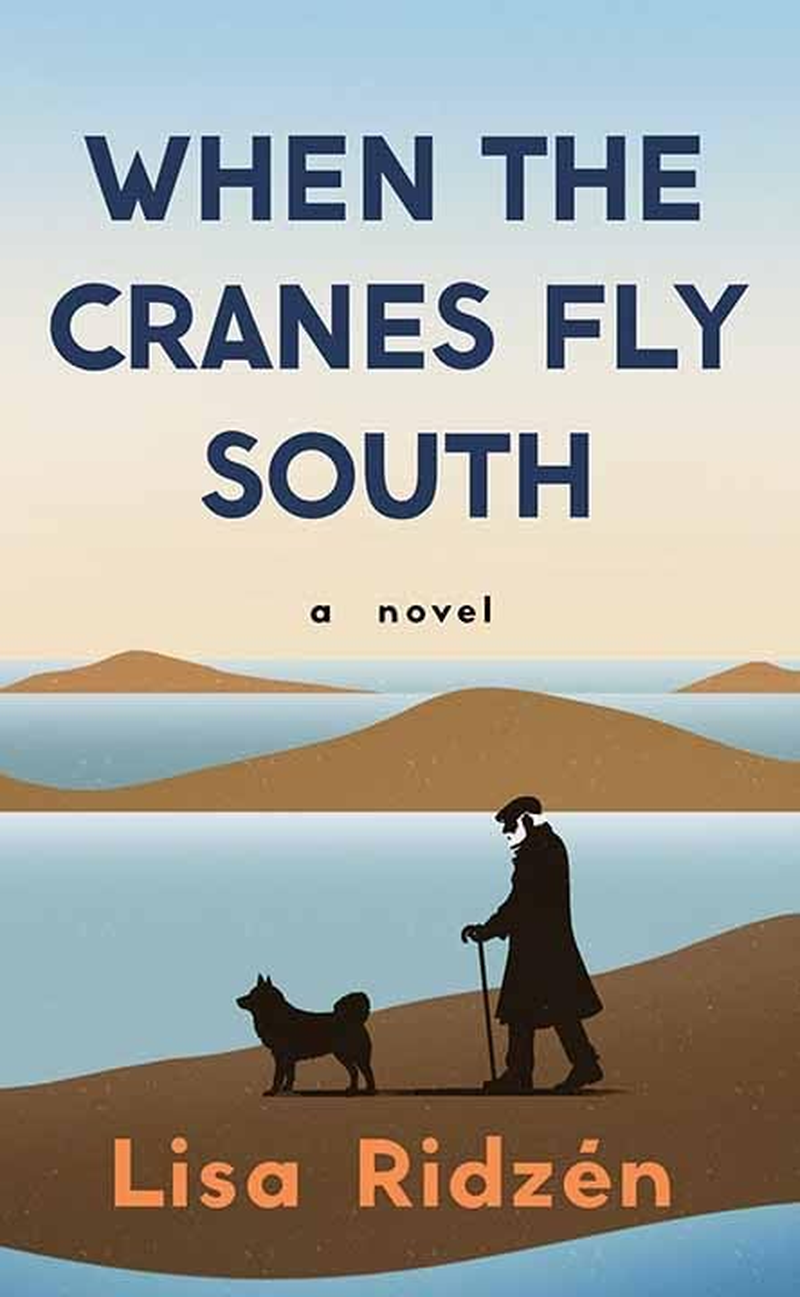 When the Cranes Fly South: the Award-Winning and Unforgettable International Bestseller image number 1