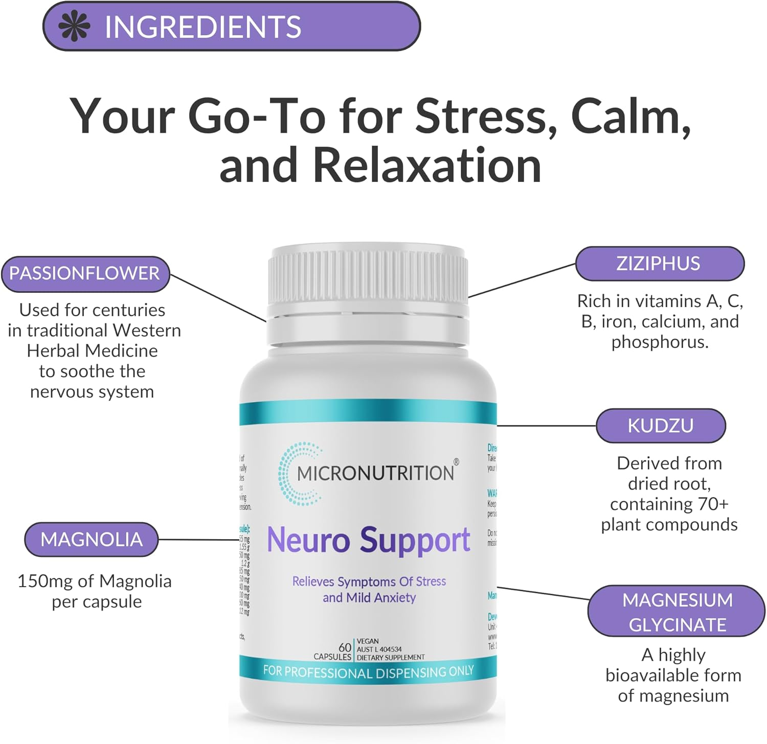 Neuro Support - Herbal Supplement for Mild Anxiety & Stress Relief, Sleep & Brain Function - Passionflower, Magnolia, Ziziphus, Kudzu, Magnesium Glycinate - Vegan - 60 Vege Caps - MICRONUTRITION image number 2
