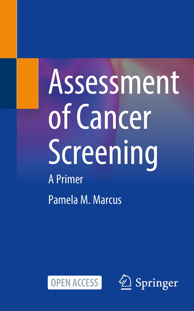 Assessment of Cancer Screening: a Primer