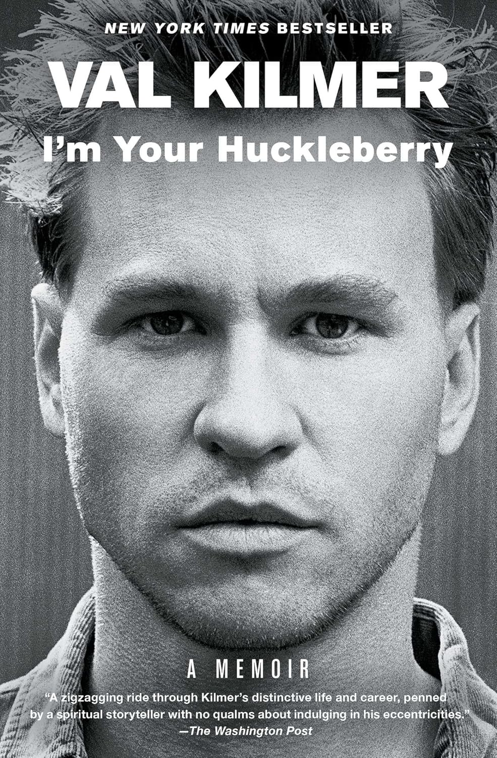 I'M Your Huckleberry: a Memoir image number 1