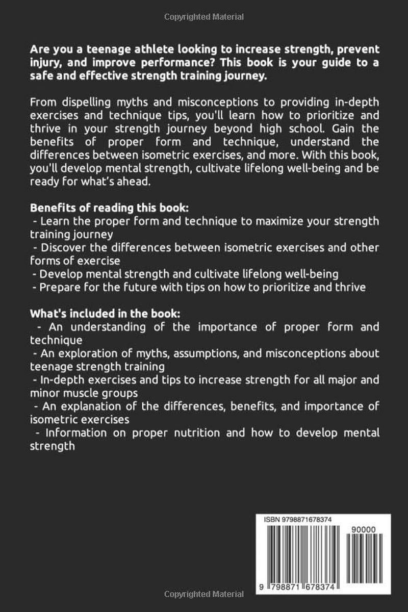 Strength Training for Teens: 80 Resistance and Isometric Exercises to Improve Strength and Avoid Injury for Sports and Lifelong Fitness