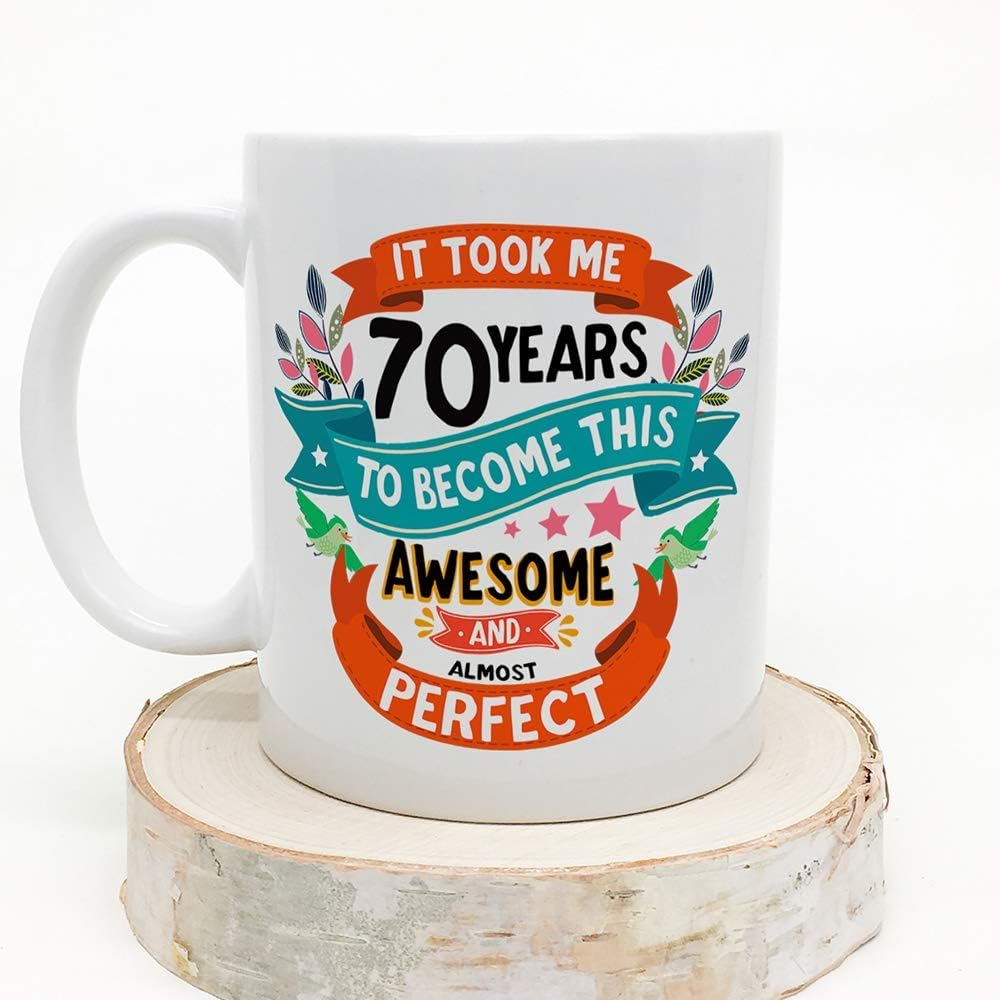 MUGFFINS Seventy Birthday Mug -It Took Me 70 Years to Become This Awesome and Almost Perfect - Funny Anniversary Present for People 70 Years Old image number 5