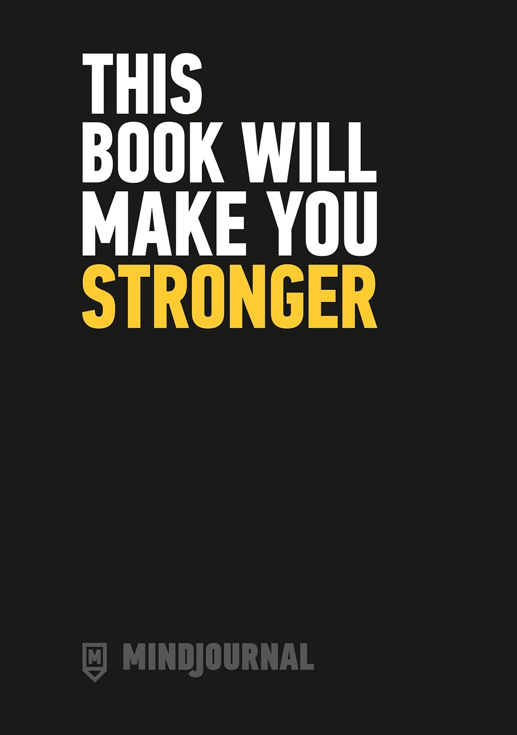 Mindjournal: This Book Will Make You Stronger - the Guide to Journalling for Men image number 1