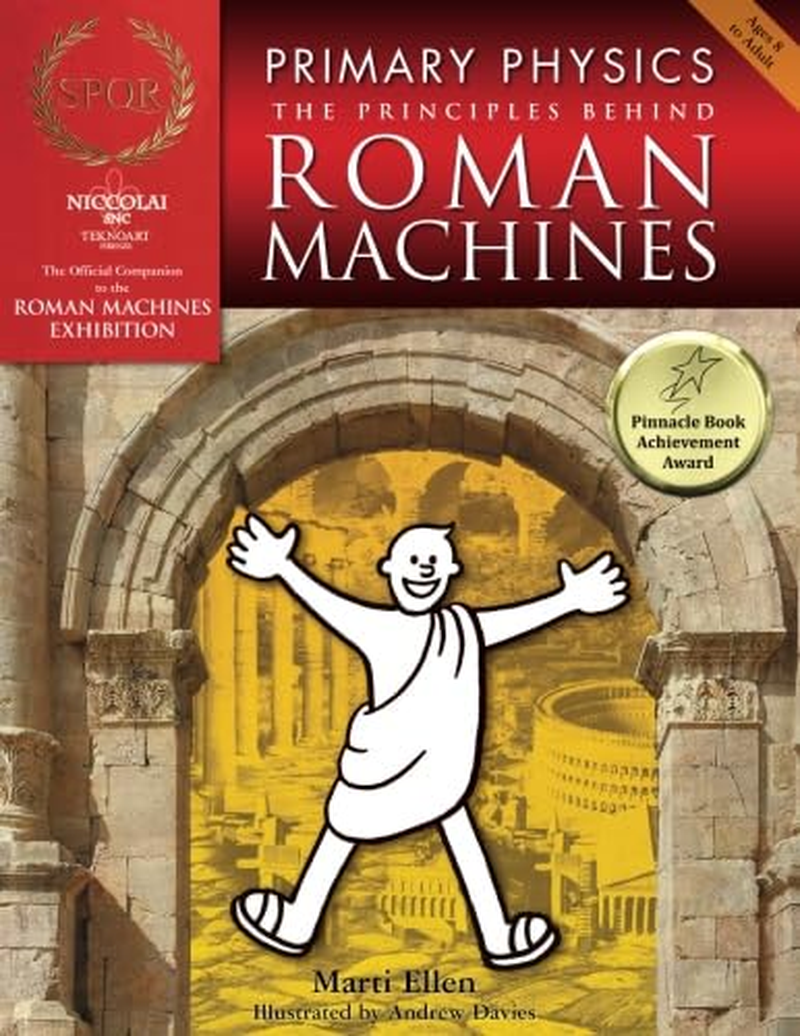 Primary Physics: the Principles behind Roman Machines image number 1
