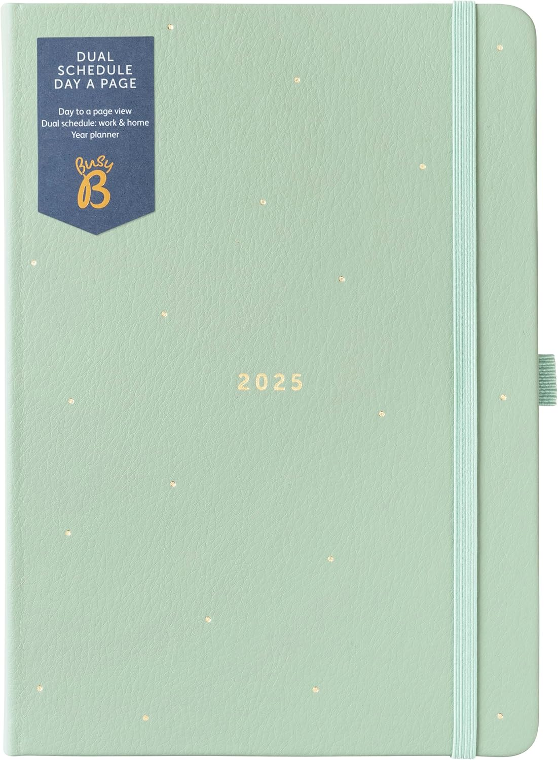 Busy B 2025 Dual Schedule Diary - A5 Sage Green Daily Planner with Two Schedules, Faux Leather Cover & Gold Foil - Work-Life Balance Organiser for Busy Professionals - Jan to Dec 2025 Diary image number 2