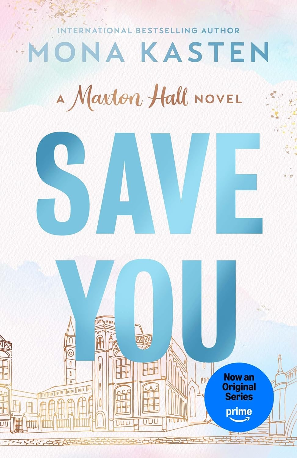 Save You: a Maxton Hall Novel