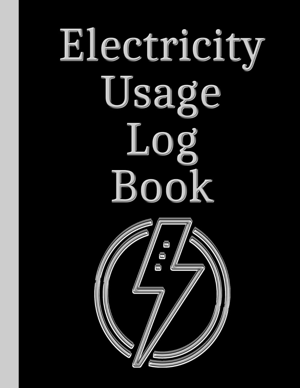 Electricity Usage Log Book: Main Power Meter Kilowatt Hour Kwh Reader Record with Instructions or Example Use Included. Running Day Numbers. ... for Practical Home Use. 8.5" X 11".