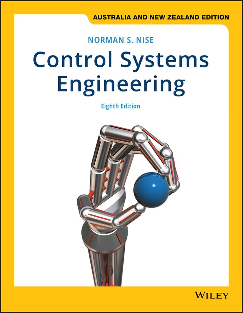 Control Systems Engineering 8E Australia and New Zealand Edition