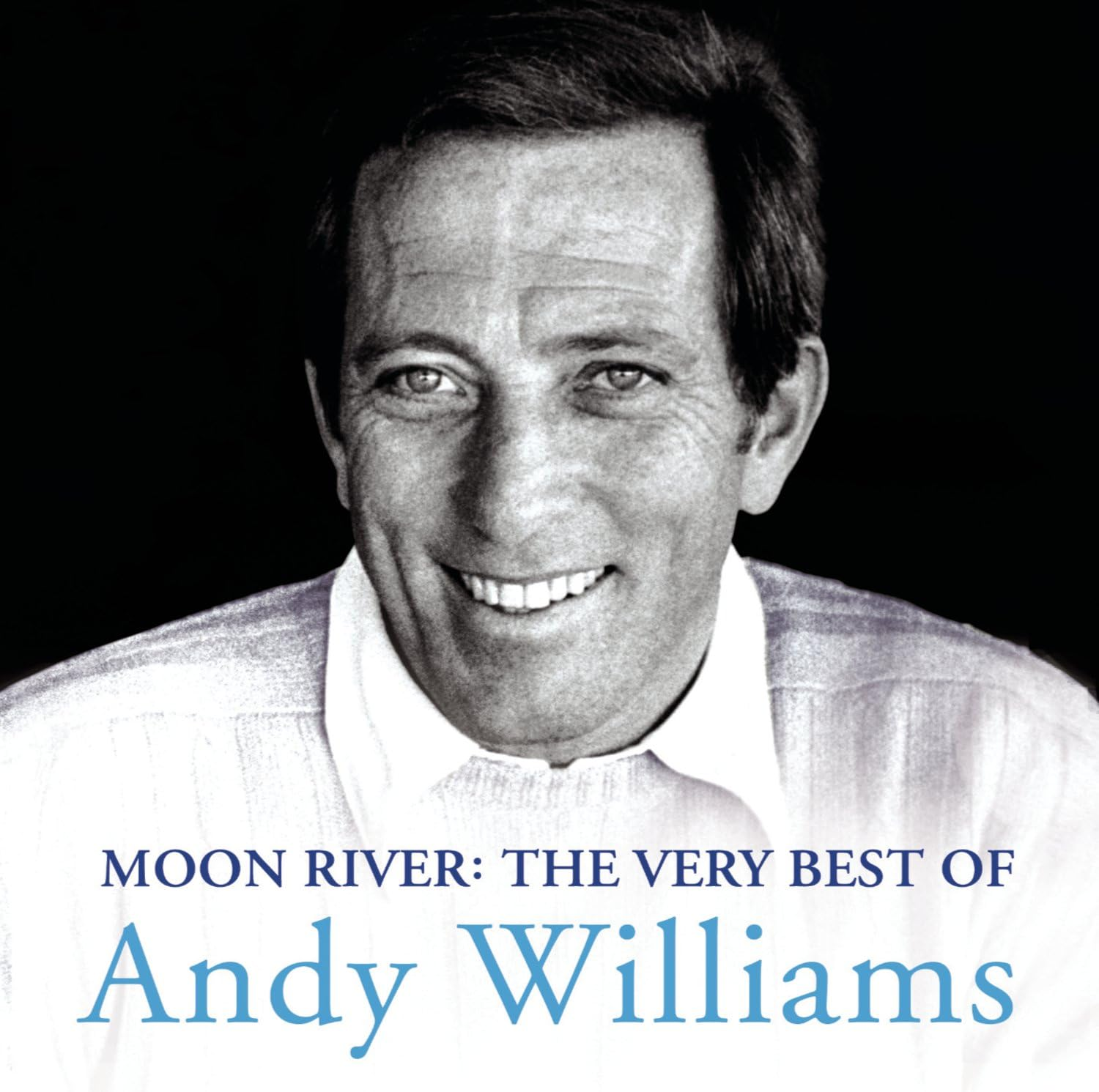 Moon River: Very Best of Andy Williams