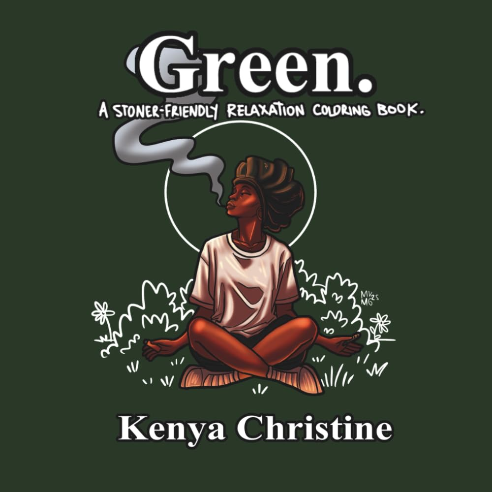 Green: a Stoner Friendly Coloring Book