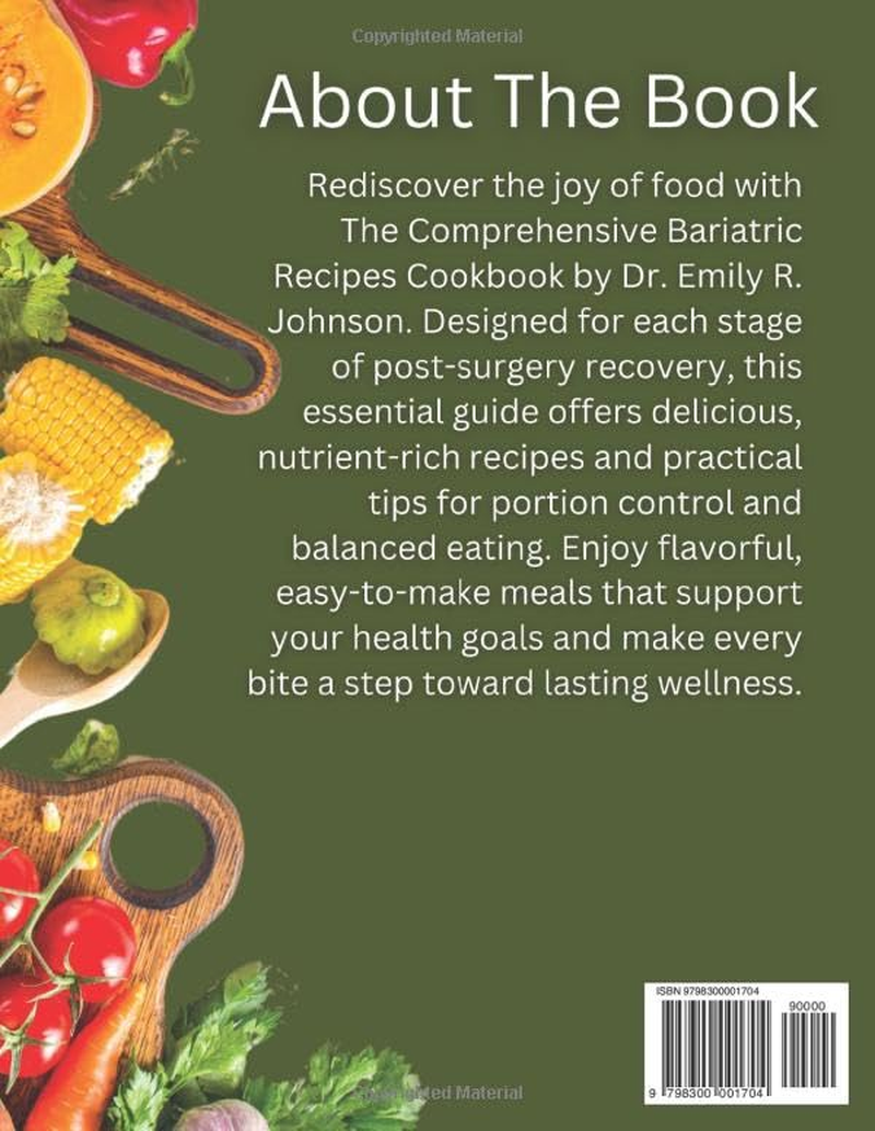 The Comprehensive Bariatric Recipes Cook Book: with Easy, Delicious Recipes and Tips for Lifelong Wellness for Pre-Surgery and Post-Surgery image number 1