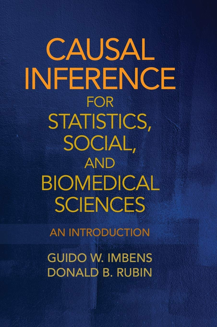 Cambridge Causal Inference for Statistics, Social, and Biomedical Sciences - Hardback - 14 May 2015: an Introduction image number 1
