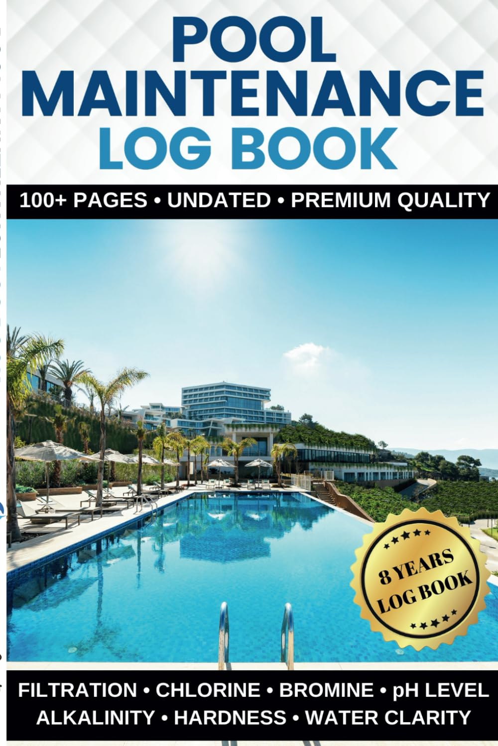 Pool Maintenance Log: Book to Record Swimming Pool Cleaning | Daily & Weekly Checklist for Pool Care | Ideal for Home, Small Business & Hotel Pools image number 1