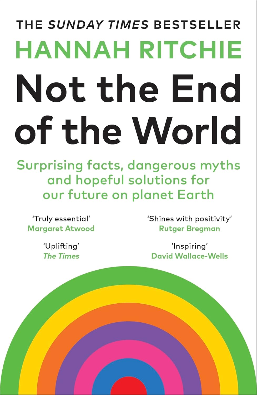Not the End of the World: How We Can Be the First Generation to Build a Sustainable Planet image number 2