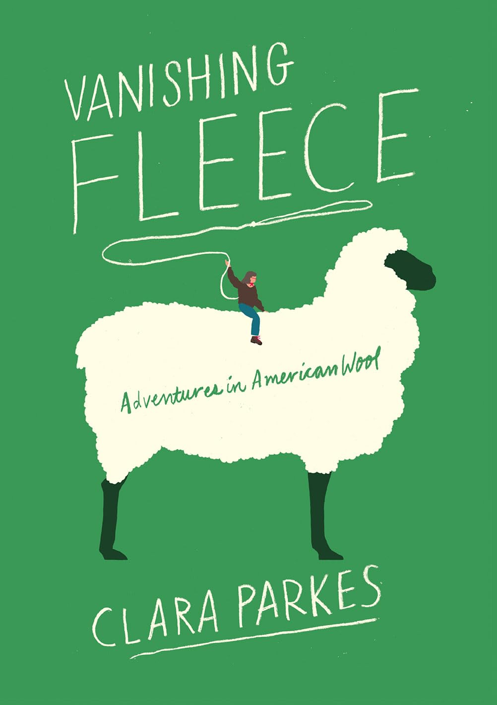 Vanishing Fleece:Adventures in American Wool