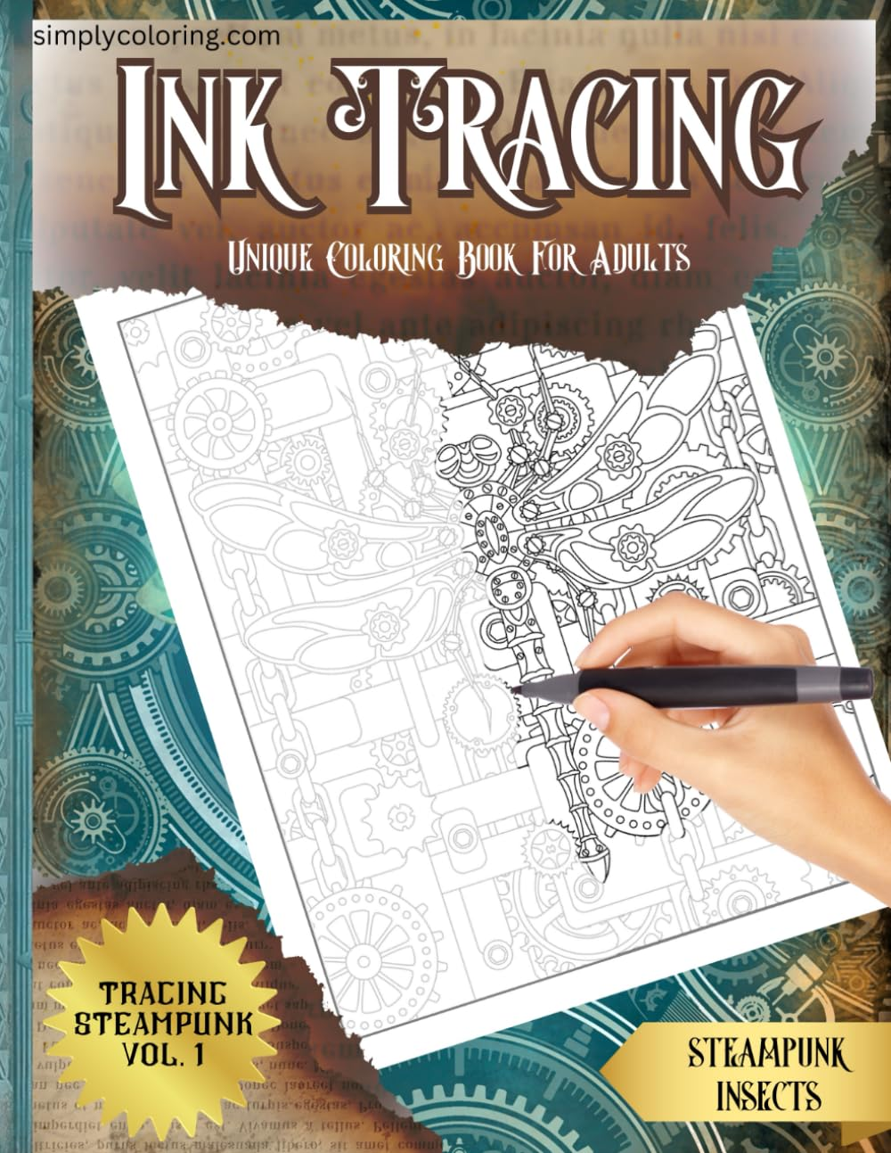 Ink Tracing Unique Coloring Book for Adults - Steampunk Series Vol. 1: an Intricate Tracing Book for Drawing Steampunk Insects