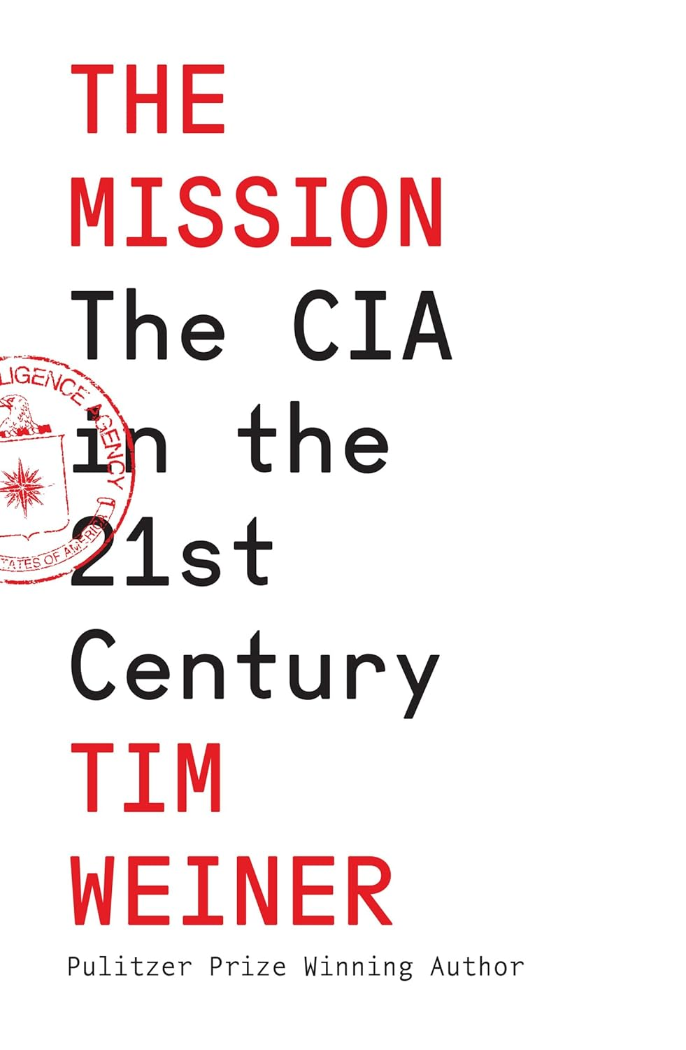 The Mission: the CIA in the 21St Century image number 1