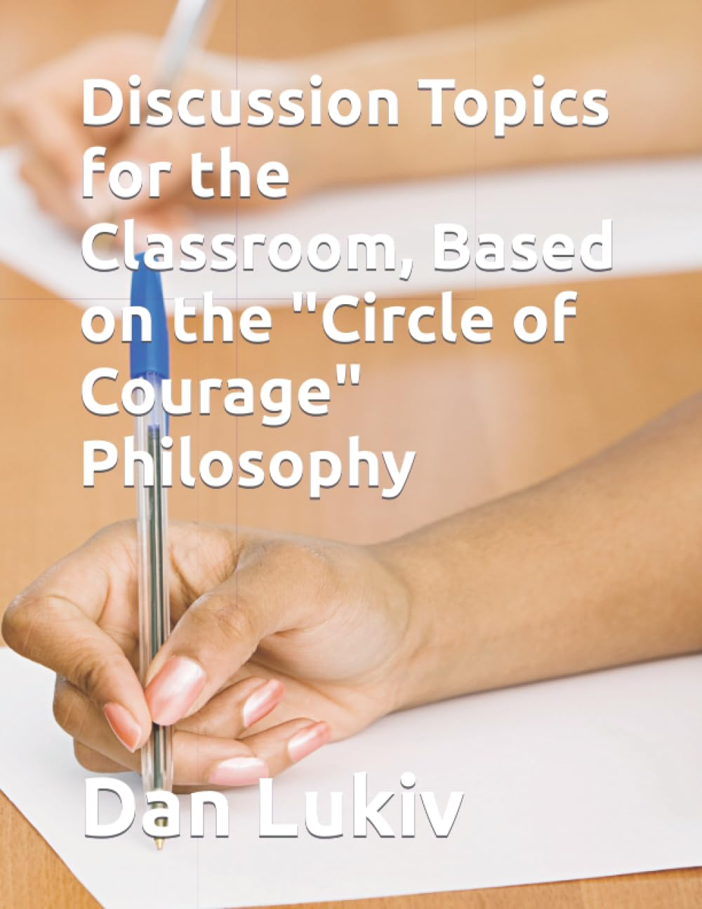 Discussion Topics for the Classroom, Based on the "Circle of Courage" Philosophy image number 2
