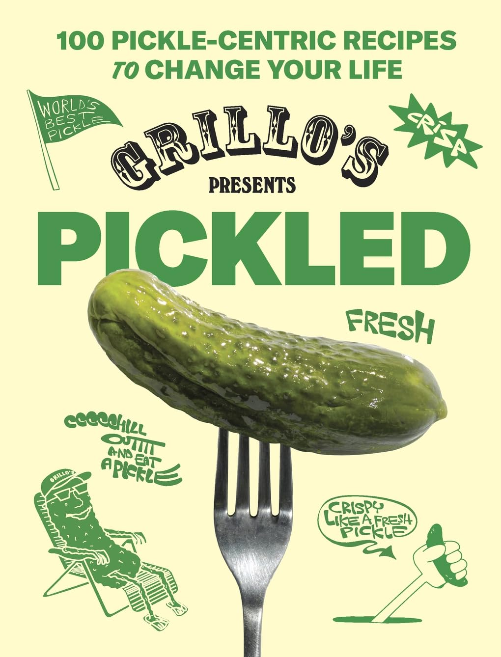Grillo'S Presents Pickled: 100 Pickle-Centric Recipes to Change Your Life image number 5