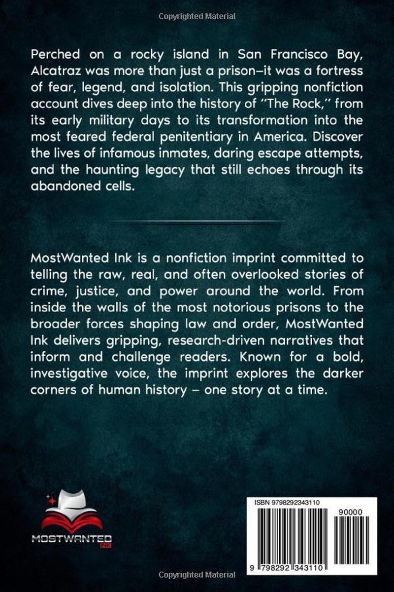 Alcatraz: America&rsquo;S Most Notorious Prison: the True Story of Life, Escape, and Legacy on the Rock image number 1