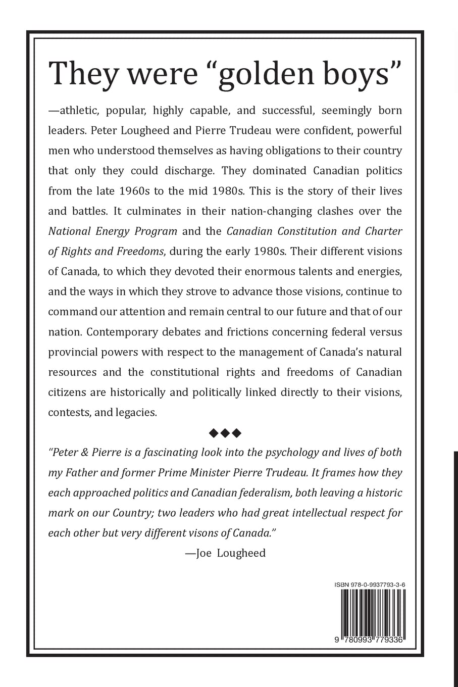 Peter & Pierre: the Lives, Battles, and Political Visions of Peter Lougheed and Pierre Trudeau image number 1