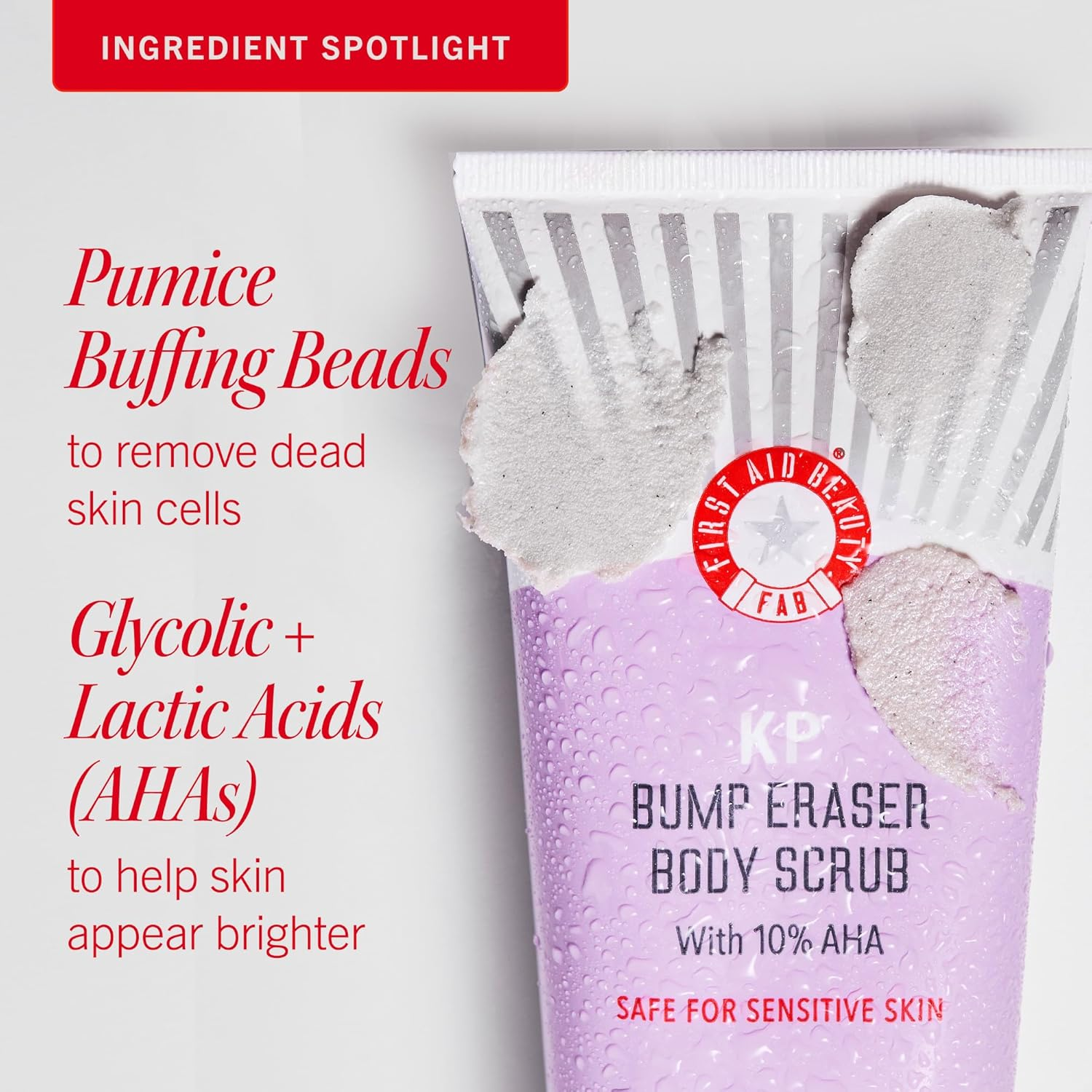 First Aid Beauty - KP Bump Eraser Body Scrub with 10% AHA, Keratosis Pilaris Skin Exfoliater with Glycolic and Lactic Acids, Helps Reduce Chicken Skin Bumps, Safe for Sensitive Skin, 4 Oz image number 3