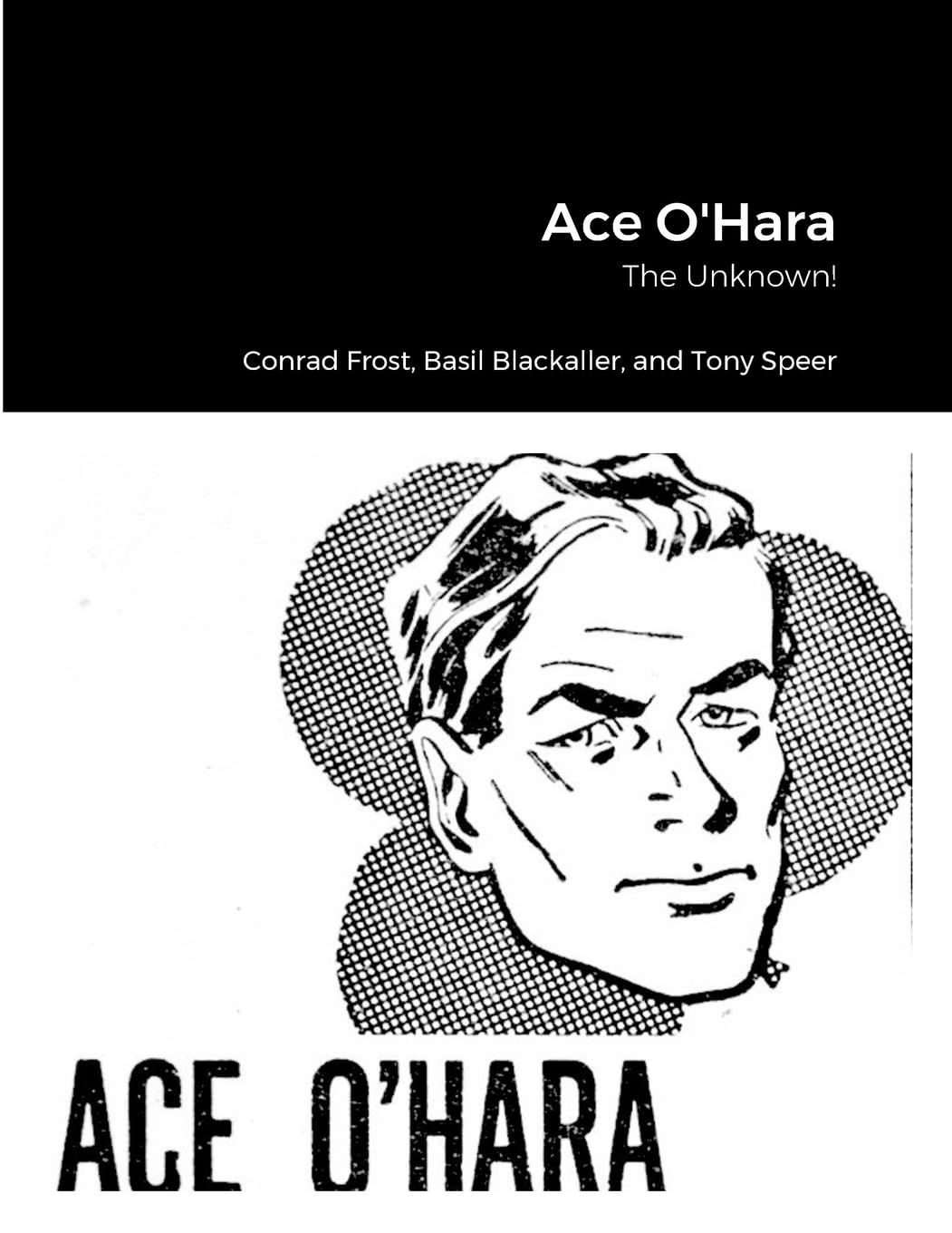 Ace O'Hara: the Unknown! image number 1