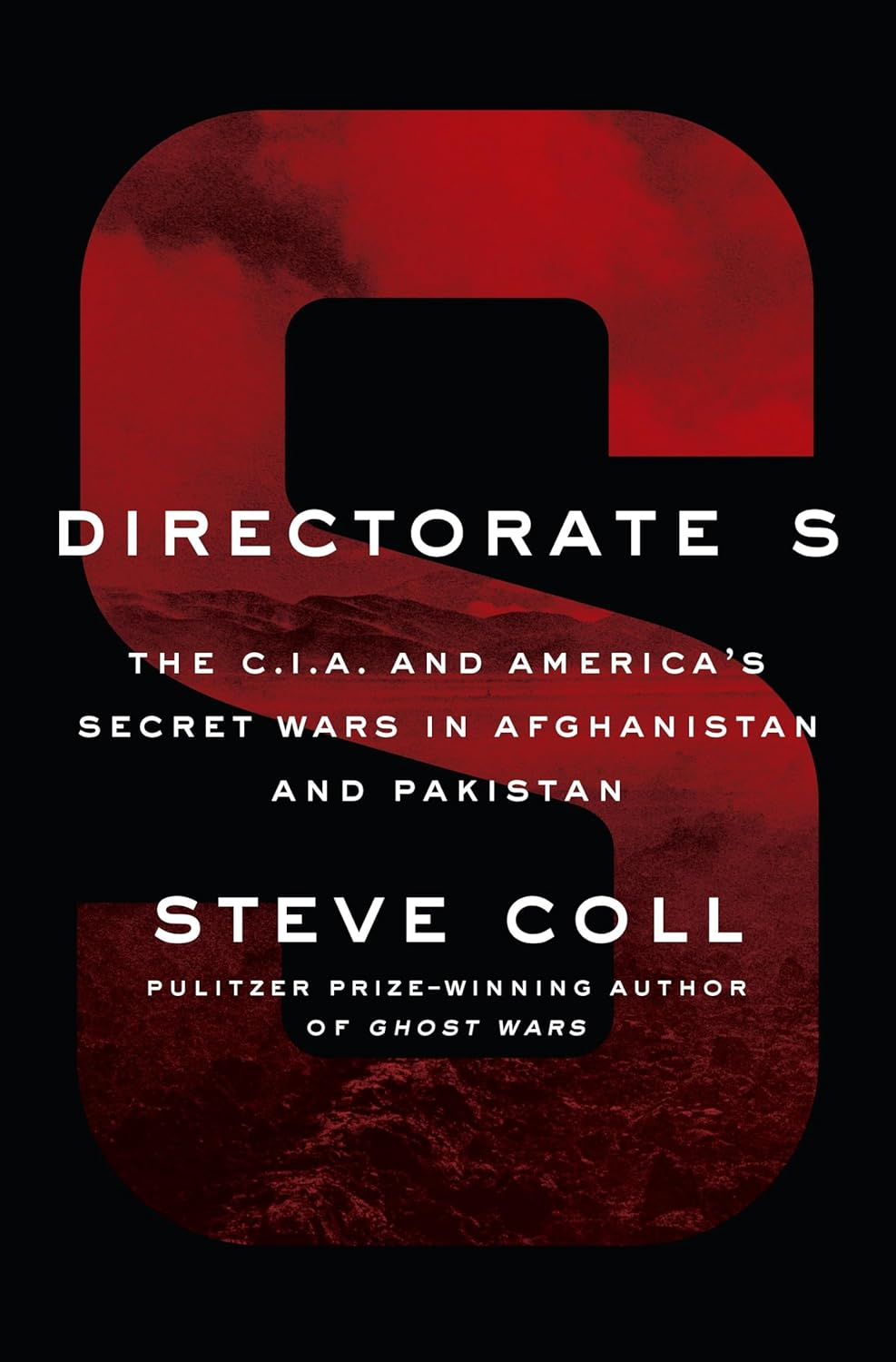 Directorate S: the C.I.A. and America'S Secret Wars in Afghanistan and Pakistan, 2001-2016 image number 2