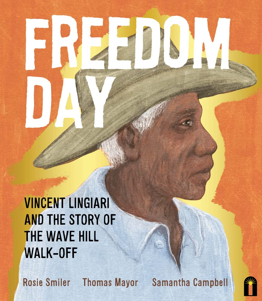 Freedom Day: Vincent Lingiari and the Story of the Wave Hill Walk-Off: Vincent Lingiari and the Story of the Wave Hill Walk-Off image number 4
