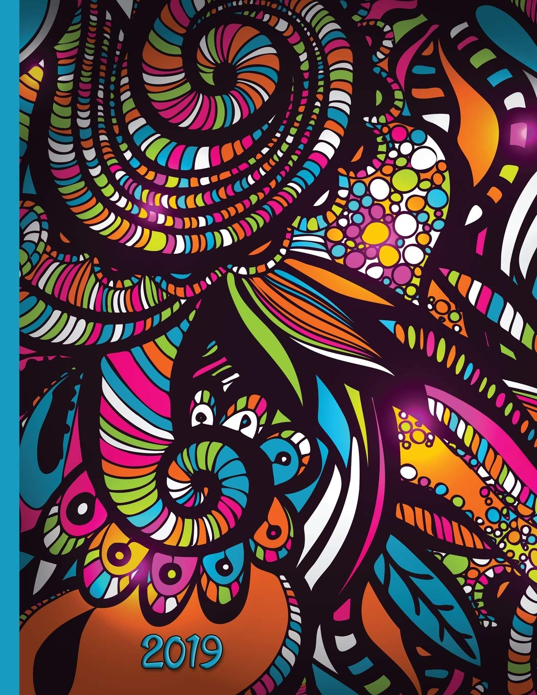 Colorful Spiral Doodle: 2019 Schedule Planner and Organizer / Weekly Calendar