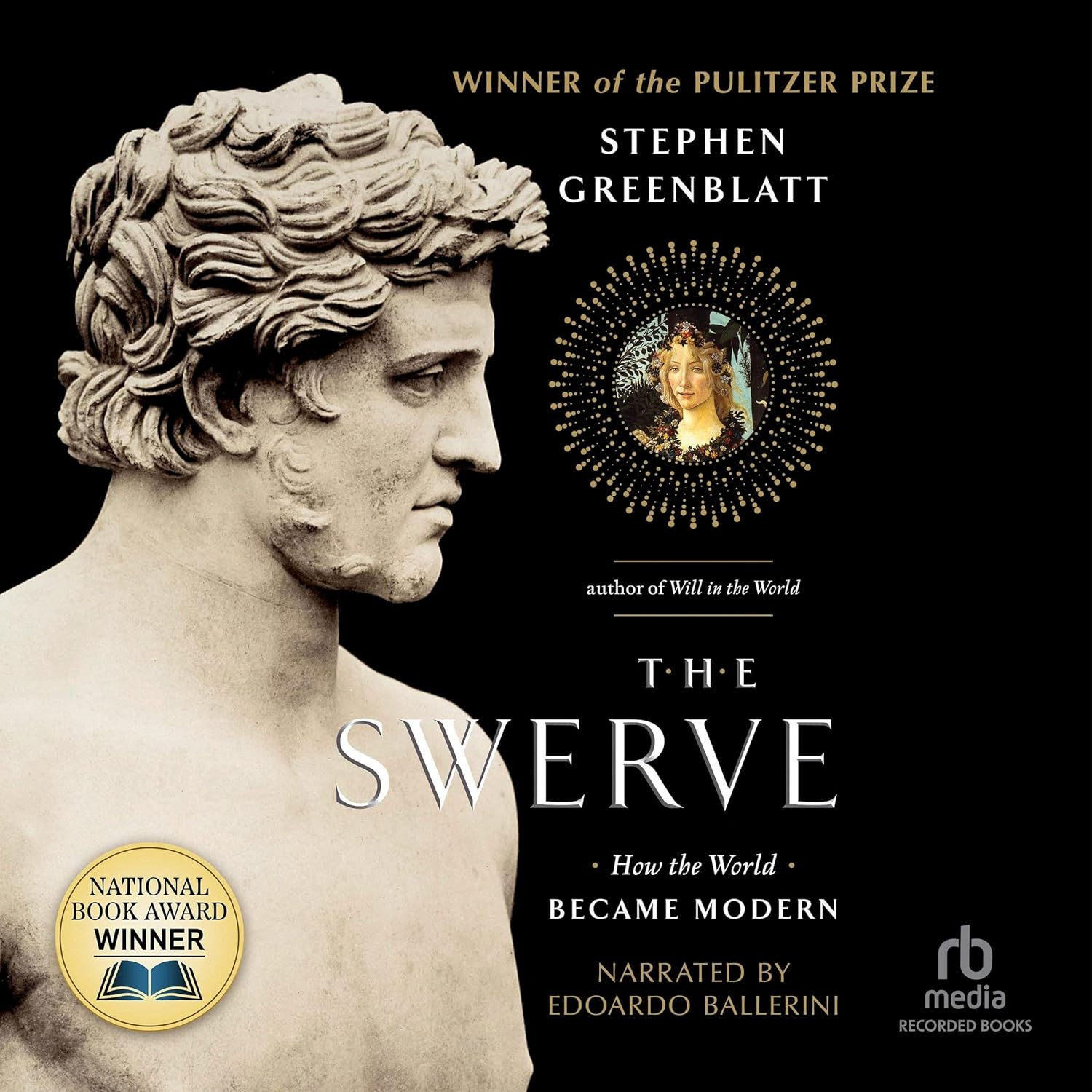 The Swerve: How the Renaissance Began
