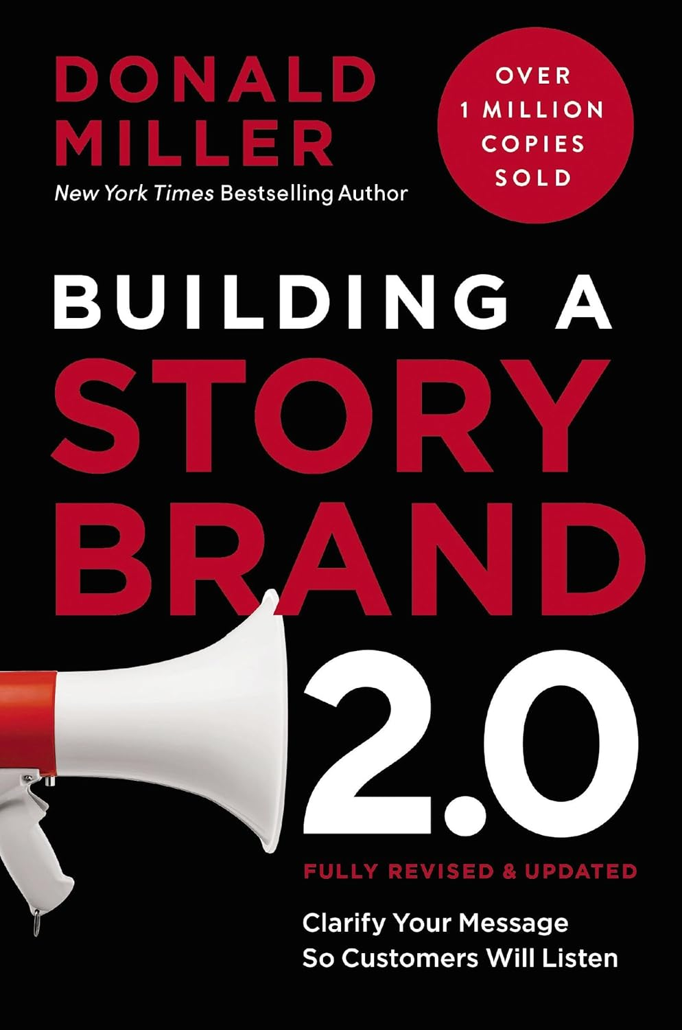 Building a Storybrand 2.0 Clarify Your Message so Customers Will Listen image number 1