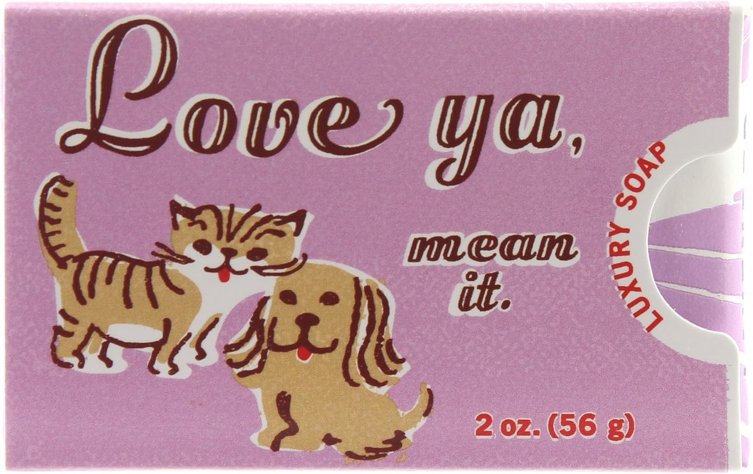 Love Ya, Mean It Soap