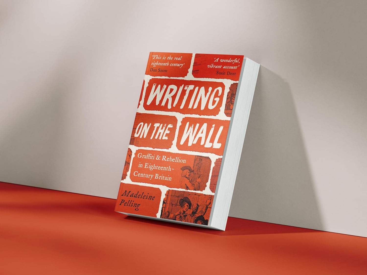 Writing on the Wall: Graffiti and Rebellion in Eighteenth-Century Britain image number 2