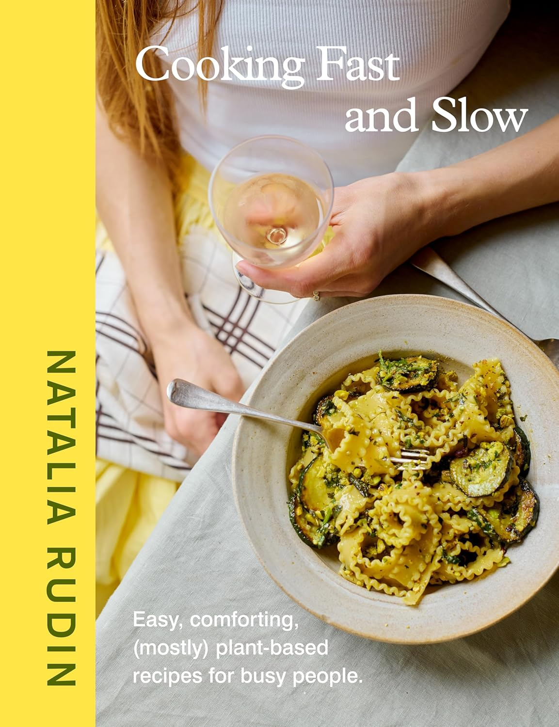Cooking Fast and Slow: Easy, Comforting, (Mostly) Plant-Based Recipes for Busy People image number 1