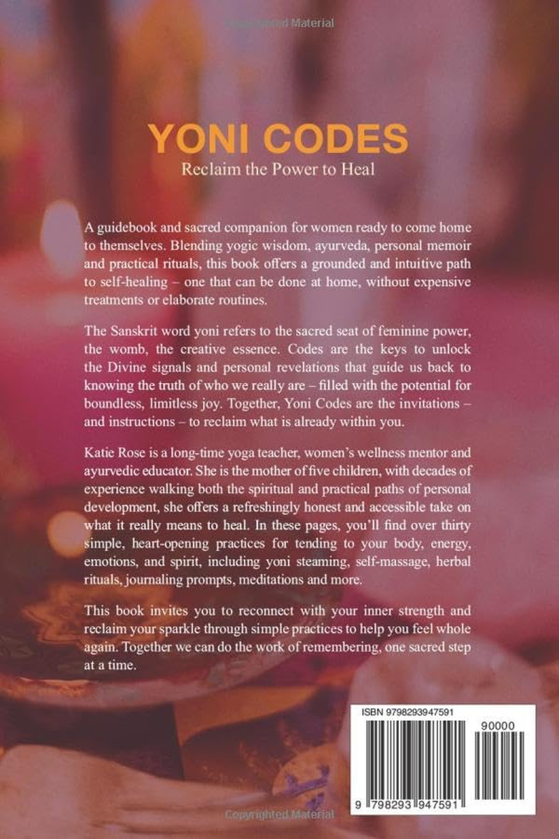 Yoni Codes: Reclaim the Power to Heal