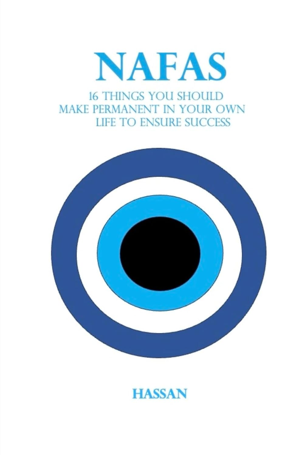 NAFAS: 16 THINGS YOU SHOULD MAKE PERMANENT in YOUR OWN LIFE to ENSURE SUCCESS image number 1