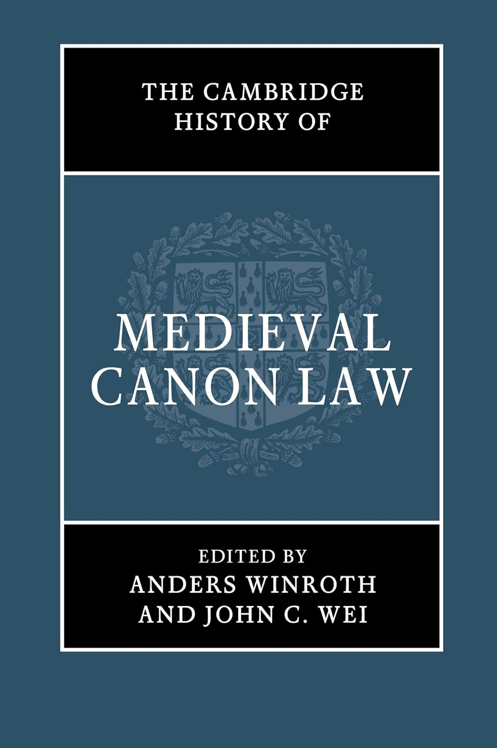 The Cambridge History of Medieval Canon Law