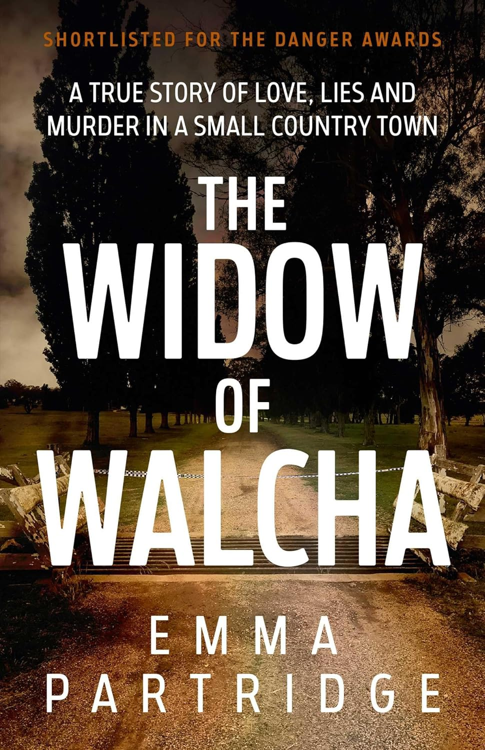 The Widow of Walcha: a True Story of Love, Lies and Murder in a Small Country Town
