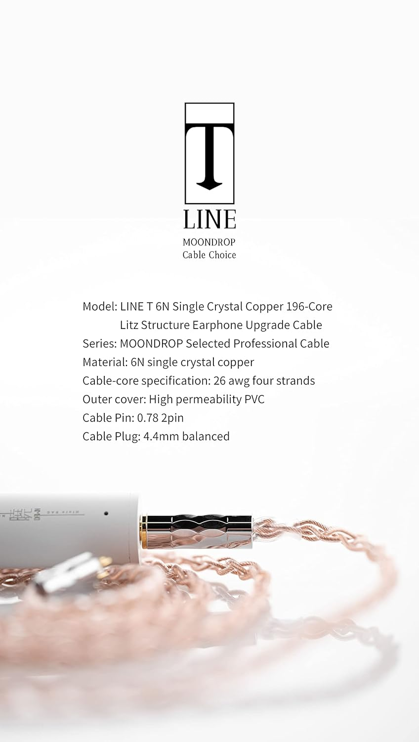 Moondrop LINE T 6N OCC Single Crystal Copper 196-Core Litz Structure Earphone Upgrade Cable 0.78Mm 2Pin 4.4Mm Balanced Cable image number 1