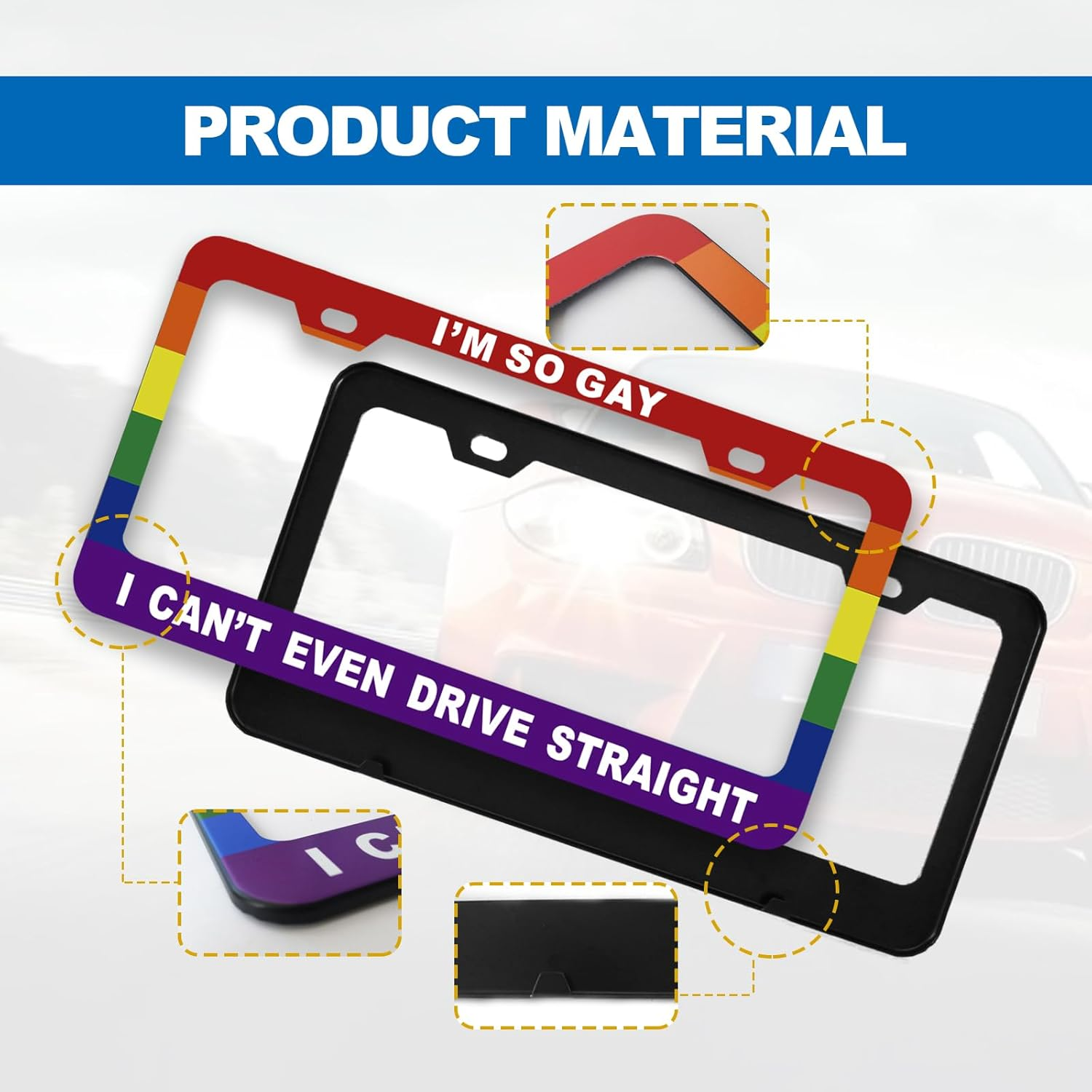 Funny License Plate Frame Metal Aluminum Humor Text Gay Pride Rainbow Flag - I'M so Gay,I Can'T Even Drive Straight,Funny Car Cover Holder Accessories (12 X 6 Inch) - Blessed Christian image number 7