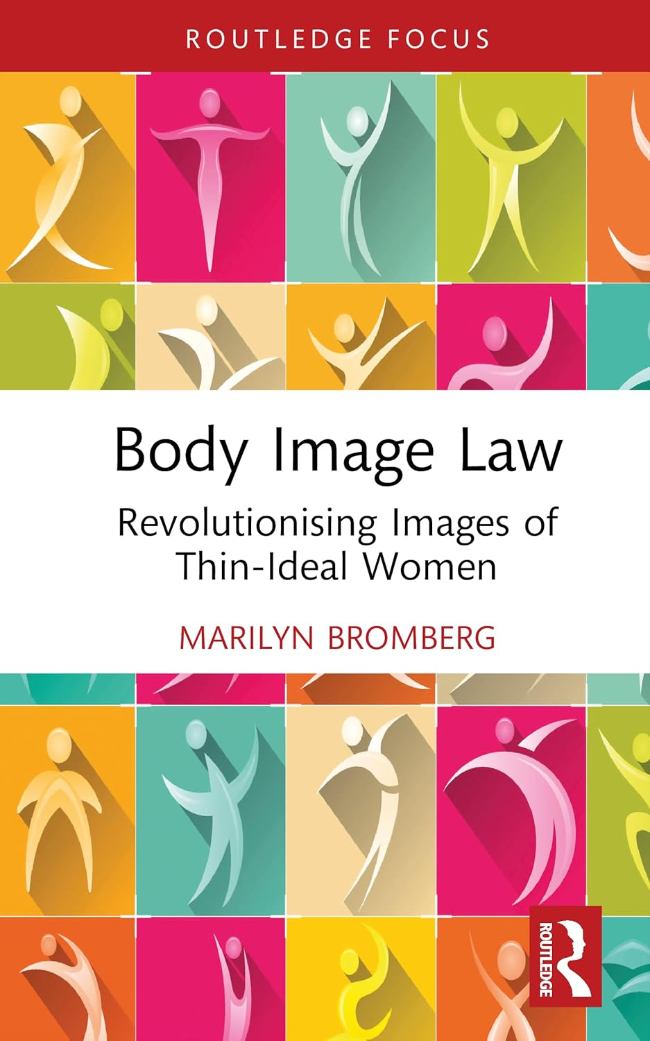 Body Image Law: Revolutionising Images of Thin-Ideal Women