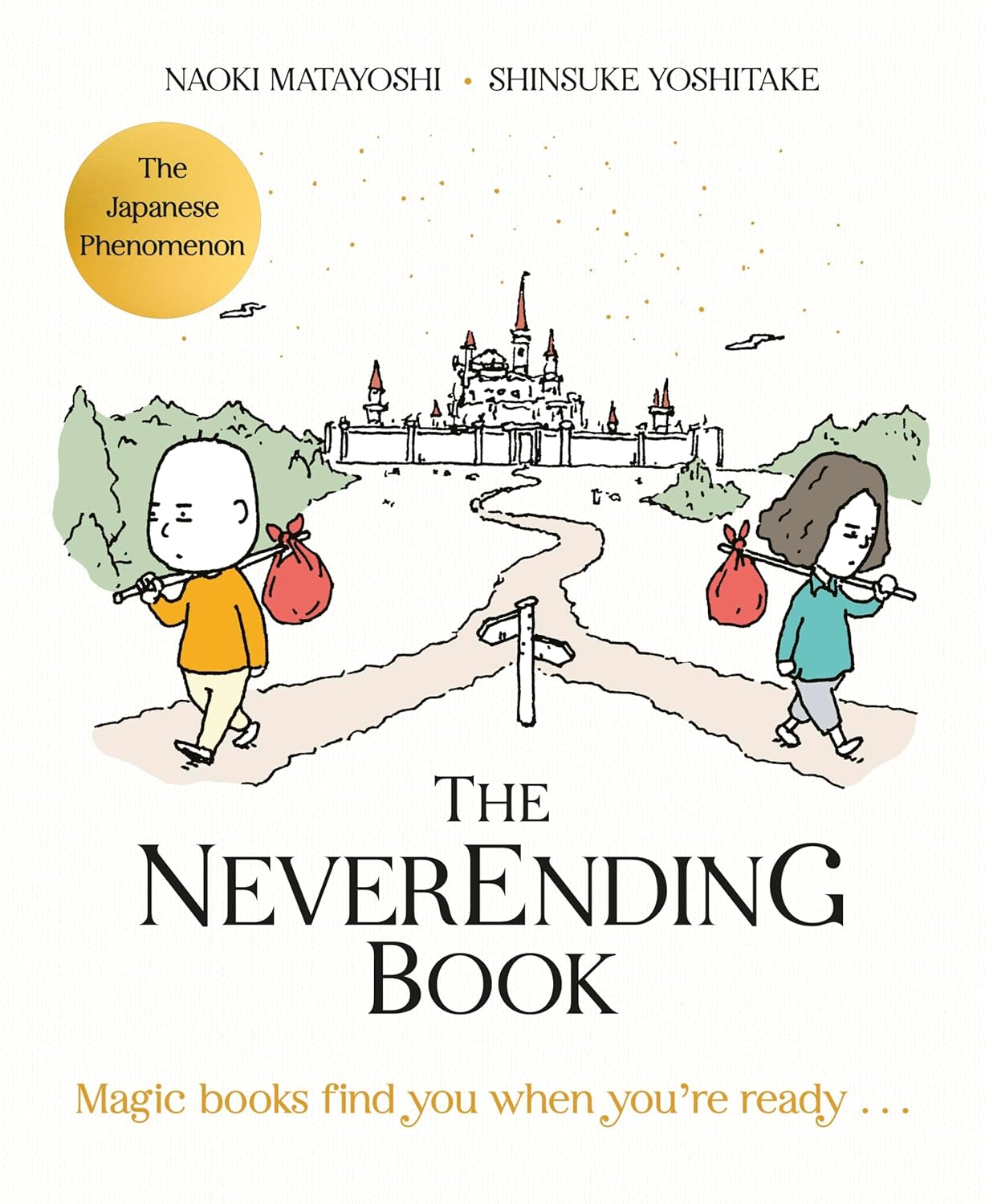 The Neverending Book: Magic Books Find You When You'Re Ready . . .