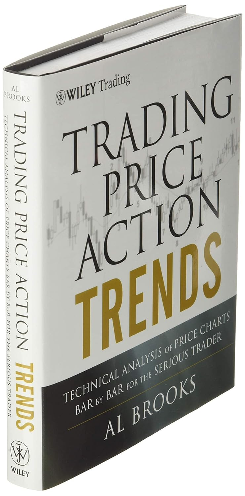 Trading Price Action Trends: Technical Analysis of Price Charts Bar by Bar for the Serious Trader: 540 image number 2