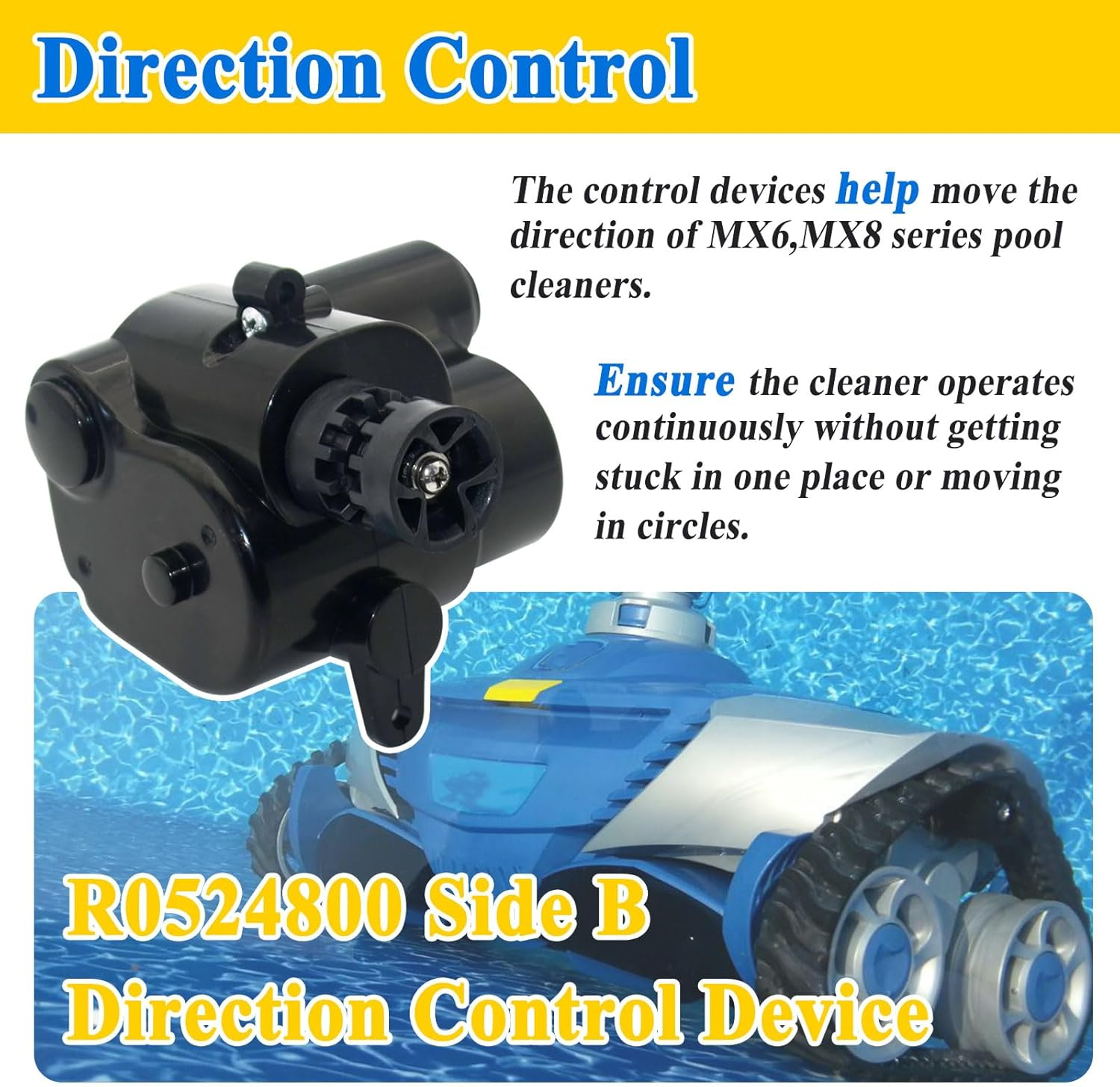 R0524800 Sideb Direction Control Device Replacement, for MX8/MX6 Series in Ground Automatic Pool Cleaners image number 3
