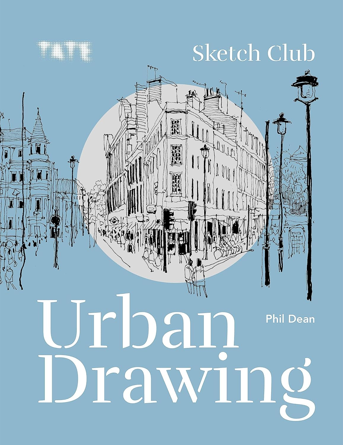Tate: Sketch Club Urban Drawing
