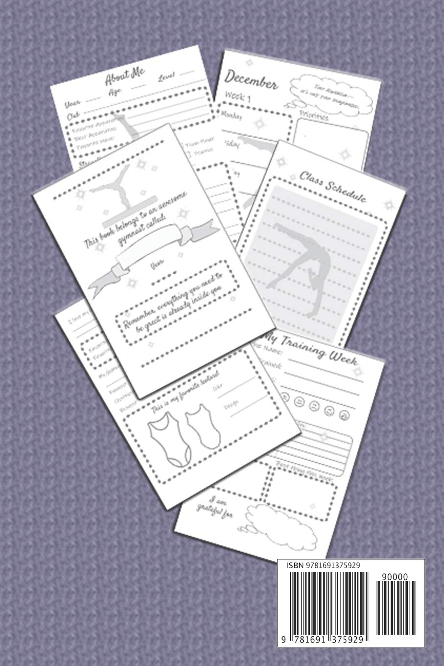 Gymnastics Training Log & Journal: an Awesome Resource for Gymnasts to Log Their Training, How They Felt & Their Meet Scores!