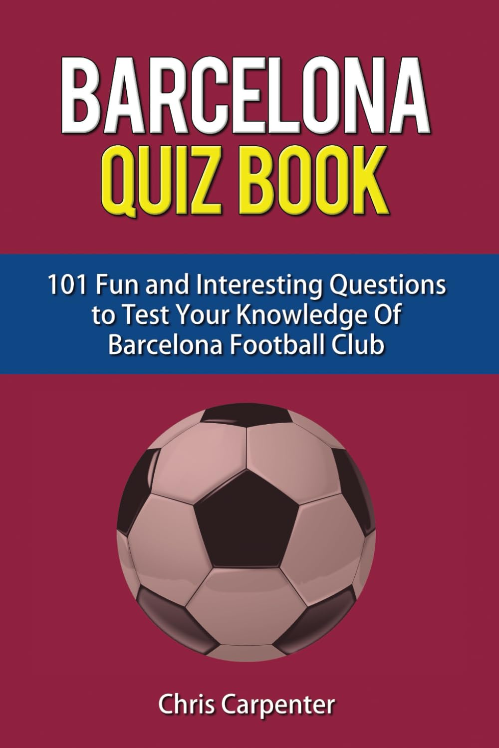 FC Barcelona Quiz Book