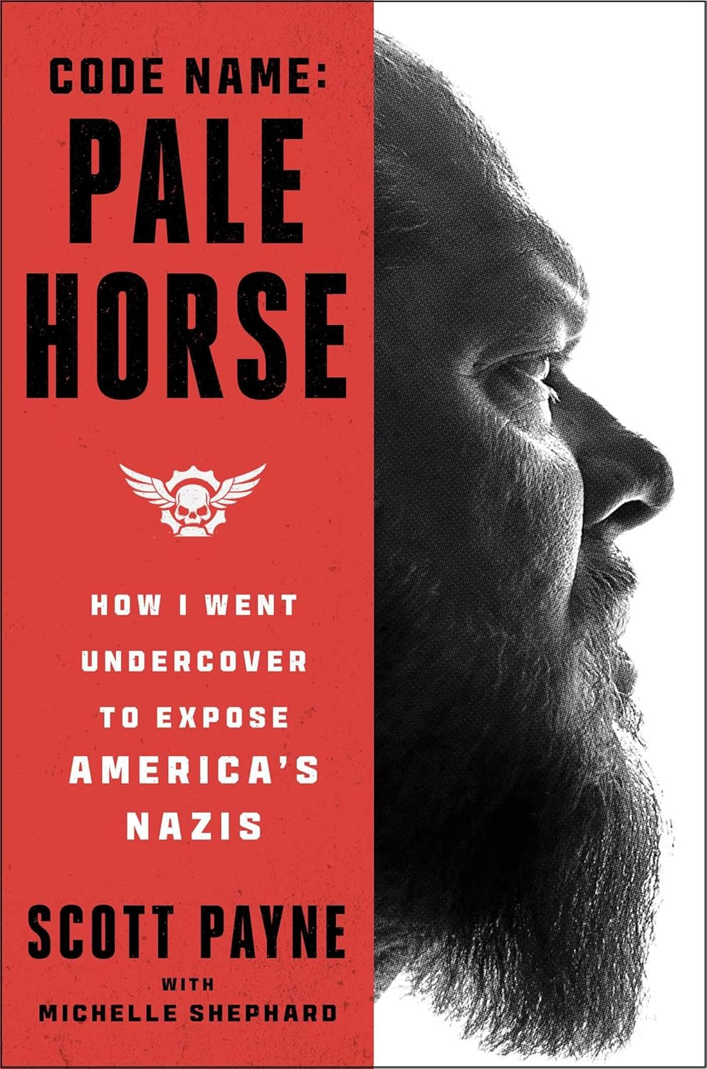 Code Name: Pale Horse: How I Went Undercover to Expose America'S Nazis image number 2